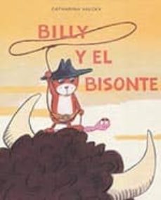 billy y el bisonte-catharina valckx-9788416490158