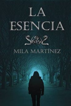 la esencia-mila martinez-9788416491858