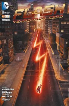 flash: temporada cero nº 04-andrew kreisberg-brooke eikmeier-9788416581658