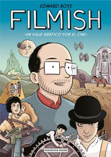 filmish: un viaje grafico por el cine-edward ross-9788416709458