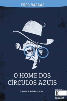 o home dos circulos azuis-fred vargas-9788416721658