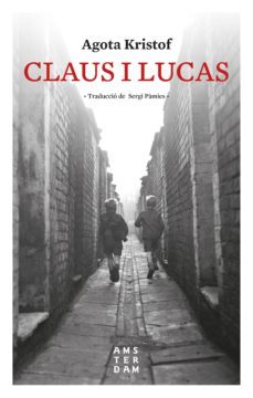 claus i lucas-agota kristof-9788416743858