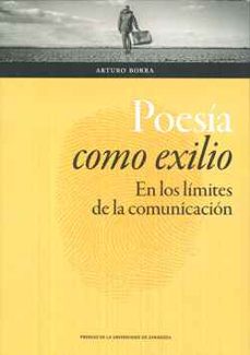 poesia como exilio: en los limites de la comunicacion-9788416933358