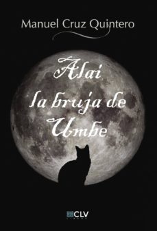 alai, la bruja de umbe-manuel cruz quintero-9788417052058