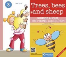 trees, bees and sheep (ed. bilingue ingles / español) (sounds aloud, the phonic collection 3)-mireia canals botines-9788417091958