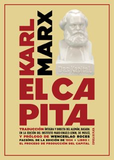 el capital: libro i: critica de la economia politica. el proceso de produccion del capital-karl marx-9788417146658