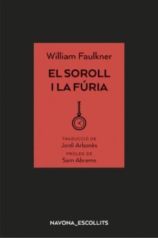 el soroll i la furia-9788417181758