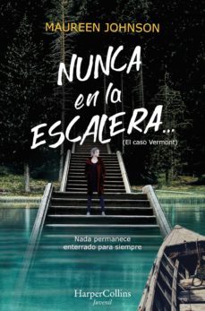 nunca en la escalera... (ebook)-maureen johnson-9788417222758
