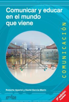 comunicar y educar en el mundo que viene (2a ed.) (ebook)-9788417341558