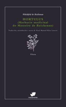 hortulus: herbario medicinal do mosteirode reichenau-walahfrid de reichenau-9788417388058