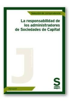 la responsabilidad de los administradores de sociedades de capital-9788417414658