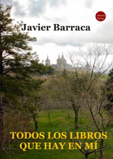 todos los libros que hay en mi (ebook)-javier barraca mairal-9788417666958