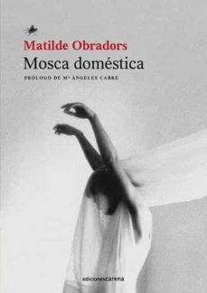 mosca doméstica-matilde obradors-9788417852658