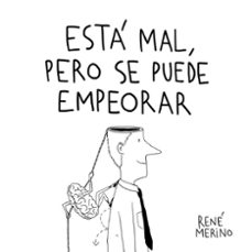 esta mal, pero se puede empeorar-9788417858858