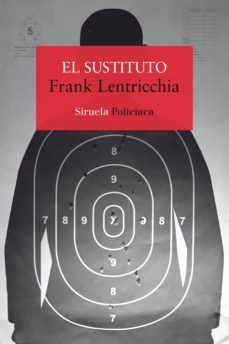 el sustituto-frank lentricchia-9788417860158