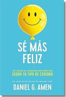 se mas feliz-daniel g. amen-9788417963958