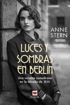 luces y sombras en berlin (ebook)-anne stern-9788418184758