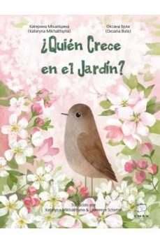 ¿quien crece en el jardin?-kateryna mikhalitsyna-9788418232558
