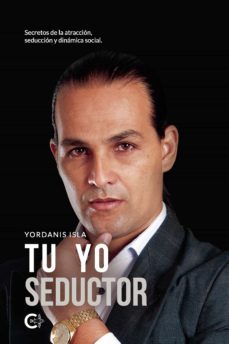 (i.b.d.) tu yo seductor-yordanis isla-9788418310058