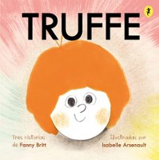 truffe-isabelle arsenault-9788418347658