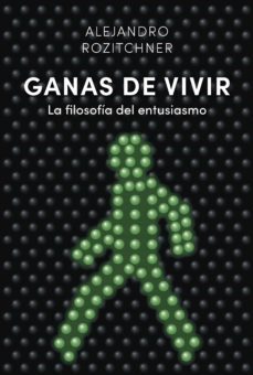ganas de vivir (ebook)-alejandro rozitchner-9788418354458