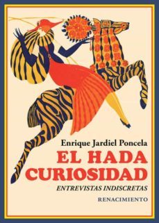el hada curiosidad: entrevistas indiscretas-9788418387258