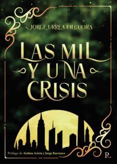 mil y una crisis,las-jorge urrea filgueira-9788418416958