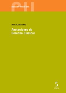 anotaciones de derecho sindical-jaime alemañ cano-9788418433658
