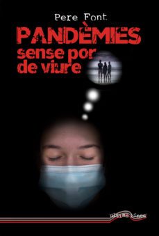 pandemies, sense por de viure-9788418492358