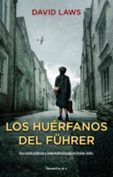 los huerfanos del fuhrer-david laws-9788418557958