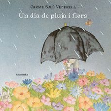 un dia de pluja i flors-carme sole vendrell-9788418558658