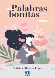 palabras bonitas-cristina olivares-9788418573958