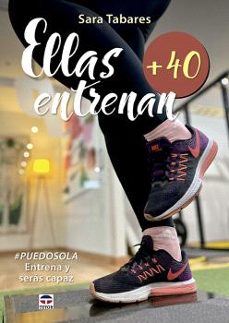 ellas entrenan +40-sara tabares-9788418655258