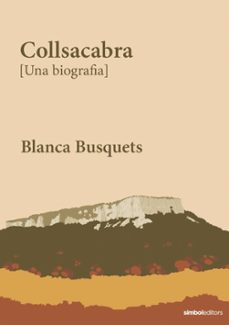 collsacabra. una biografia-blanca busquets-9788418696558