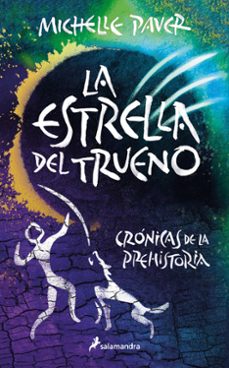 la estrella del trueno (cronicas de la prehistoria 8)-michelle paver-9788418797958