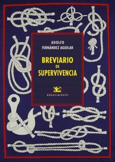 breviario de supervivencia-adolfo fernandez aguilar-9788418818158