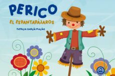 perico el espantapajaros-patricia macias garcia-9788418824258