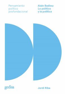 alain badiou: lo politico y la politica (ebook)-jordi riba-9788418914058