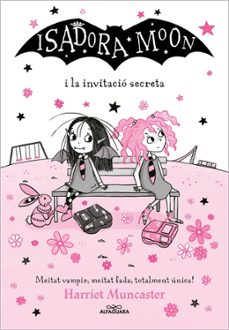 isadora moon 12: la isadora moon i la invitació secreta-harriet muncaster-9788418915758