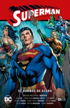superman vol. 1: el hombre de acero (superman saga - la saga de la unidad parte 1)-brian michael bendis-9788418931758