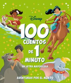 100 cuentos de 1 minuto en letra mayuscula. aventuras por el mundo-9788418940958