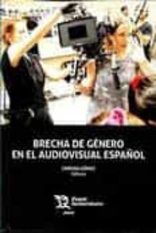 brecha de genero en el audiovisual español-concha gomez-9788418970658