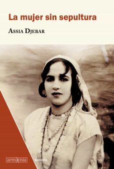 la mujer sin sepultura (ebook)-assia djebar-9788418994258
