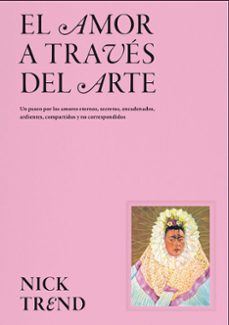 el amor a traves del arte-nick trend-9788419043658