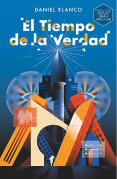 el tiempo de la verdad-daniel blanco-9788419099358