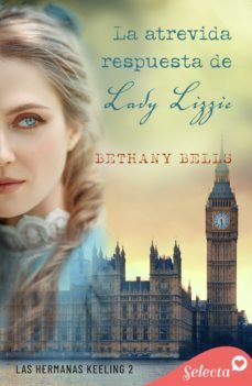 la atrevida respuesta de lady lizzie (las hermanas keeling 2) (ebook)-9788419116758