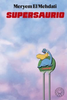 supersaurio (ebook)-meryem el mehdati-9788419172358