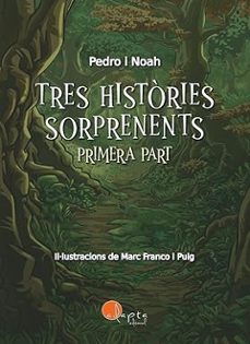 tres histories sorprenents (vol. 1)-pedro garcia torrico-9788419190758