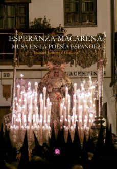 esperanza macarena: musa en la poesia española (ebook)-ismael jimenez guillen-9788419385758