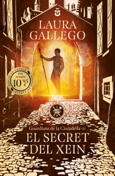 el secret del xein (guardians de la ciutadella 2)-laura gallego-9788419394958